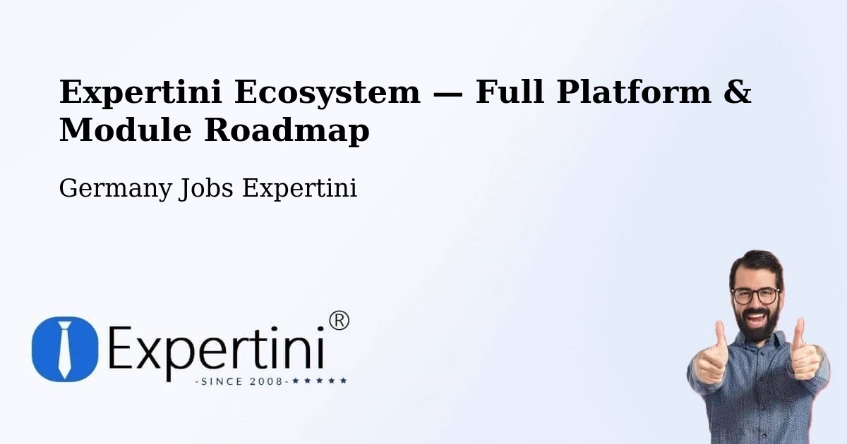 Expertini Ecosystem — Full Platform & Module Roadmap – Albbruck